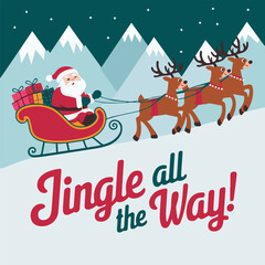 jingle all the way, Christmas greeting card, Santa with reindeer, Merry Christmas poster Design