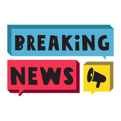 Breaking news. Speech bubbles. Vector graphic design. Illustration on white background.