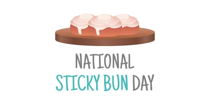 national sticky bun day motion video, ideal for national sticky bun day celebration