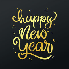 Happy new year gold lettering quote for prints, cards, signs, invitations, banners, posters, invitations decor. Calligraphy festive inscription. EPS 10
