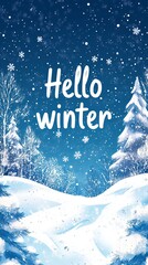 A blue background with snowflakes and text Hello winter