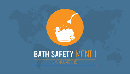 National Bath Safety Month observed each year during January. People Awareness concept. Vector template for banner, greeting card, poster with background.