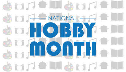 National Hobby Month observed each year during January. People Awareness concept. Vector template for banner, greeting card, poster with background.