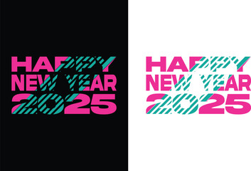 Happy new year 2025 t-shirt design,poster,card banner etc