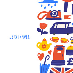 Cute England, English, Great Britain, United Kingdom theme composition, banner with funny hand drawn doodle cab, photo camera, rose, umbrella, cup, mail box, cupcake. British objects background