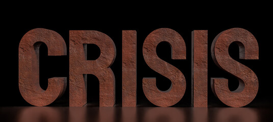 The Rusty crisis text  for Business or Background concept 3d rendering.