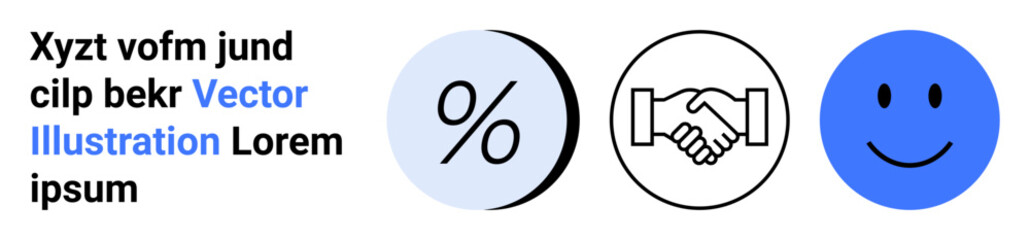 Three icons, percentage sign, handshake, and happy face. Text phrases to the side. Ideal for business, finance, partnership, contracts, agreements, customer satisfaction, presentations Landing page