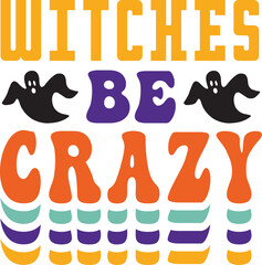 witches be crazy Retro