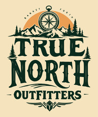 True North Outfitters typography t-shirt vector design templates
