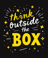 Think Outside the Box typography t-shirt vector design templates