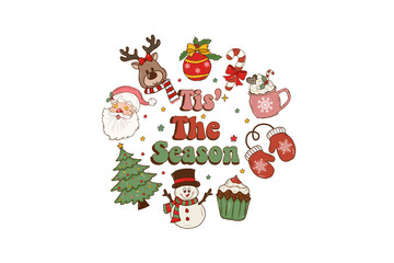 Tis the Season, Retro Christmas Sublimation T Shirt Design