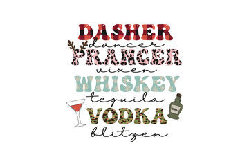 Dasher dancer prancer vixen Whiskey Tequila Vodka Blitzen, Christmas SVG Leopard Pattern T Shirt Design