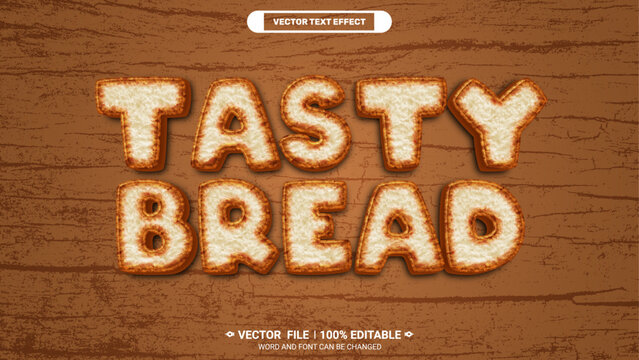 Tasty bread 3d typography style editable vector text effect for bakery banner