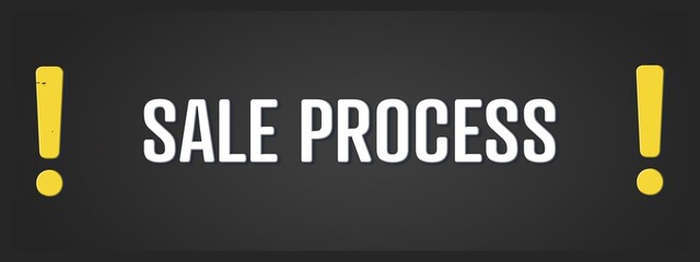 Fototapeta premium Sale Process. A blackboard with white text. Illustration with grunge text style.