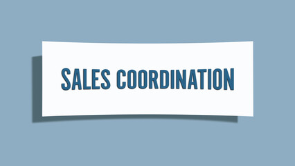 Sales Coordination. A card isolated on blue background.