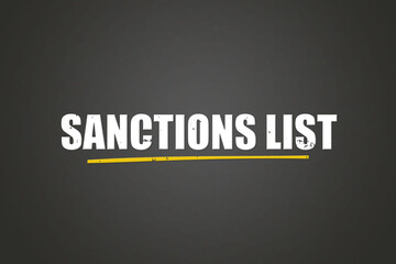 Sanctions List. A blackboard with white text. Illustration with grunge text style.