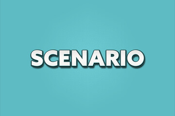 Scenario. A Illustration with white text isolated on light green background.