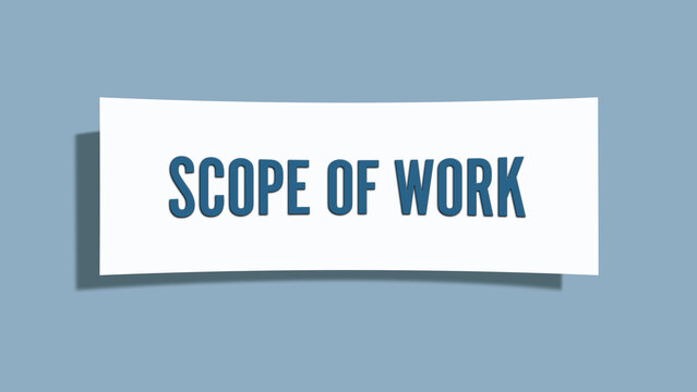 Scope of Work. A card isolated on blue background.