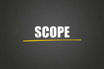 Scope. A blackboard with white text. Illustration with grunge text style.
