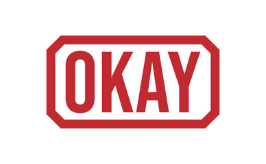 OKAY Red rubber stamp on white background. OKAY stamp sign. OKAY stamp.