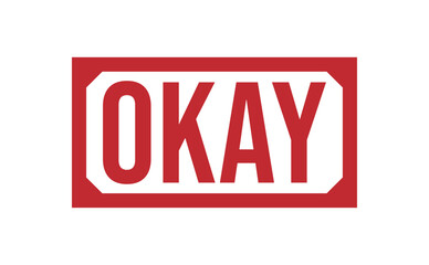 Obraz premium OKAY red rubber stamp vector design.