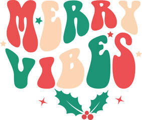 Christmas Merry Vibes t shirt Desing