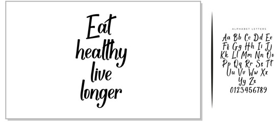 Hand written lettering quote Eat healthy live longer. Vector. Healthy lifestyle.