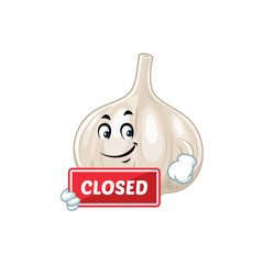Garlic Cartoon Closed Sign.