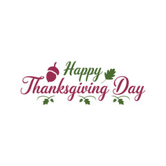 Happy thanksgiving day typography lettering decorative vector design with white background