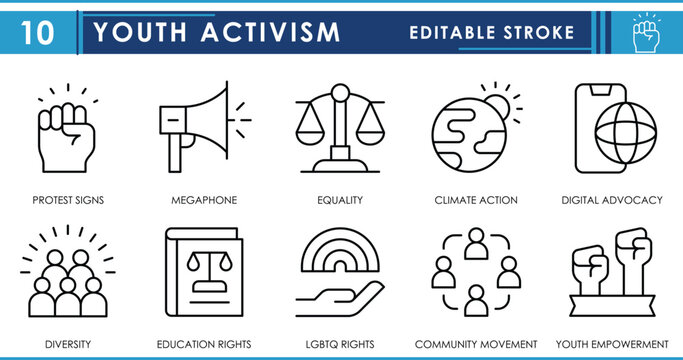 A set of line icons related to Youth Activism. Protest, megaphone, equality, climate action, advocacy, youth empowerment, and so on. Vector editable stroke.