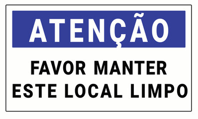placa com aviso para manter o local limpo