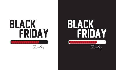 Black Friday Loading. Black Friday Sale. banner poster design template. Progress loading bar. Vector illustration. EPS 10