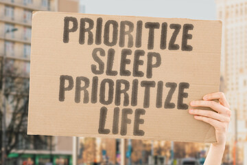 Banner with the phrase 'Prioritize sleep, prioritize life' emphasizing the importance of good sleep...