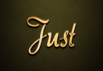 Old gold text effect of word Just with 3D glossy style Mockup.
