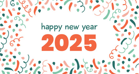 New Year 2025 with Confetti. Card explosion cracker. Design greeting, Holiday mail, post. Festive Carnival. Salute bright ribbons, curls. Doodle Fireworks. Text Congratulations. Vector illustration