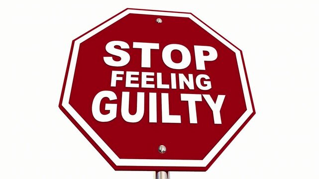 Stop Feeling Guilty Sign No Guilt-Free Innocent Pure Clean Conscience 3d Animation