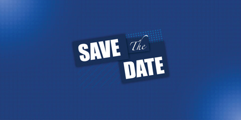 Save the date banner. Can be used for business, marketing and advertising. logo graphic design of event summit made for Technology and upcoming events. Vector EPS 10

