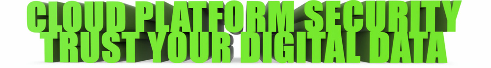 Fototapeta premium Cloud Platform Security Trust Your Digital Data, 3d text