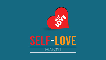 Self-Love Month observed each year during January. People Awareness concept. Vector template for banner, greeting card, poster with background.
