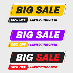 Set of vector illustration of bright banner for big sale, 50% discount limited time offer.