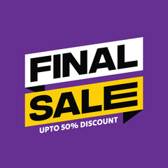 Final sale banner template layout with speech bubble shapes. Final sale promotion poster. Special discount advertising banner design. Business tag, sticker, label, badge. Vector text logo