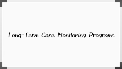 Long-Term Care Monitoring Programs のホワイトボード風イラスト