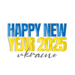 happy new year 2025 text vector illustration with flag Ukraine