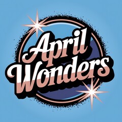 April Wonders A Retro Styled Springtime Design