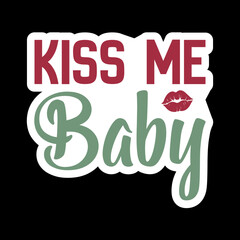 Kiss Me Baby