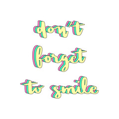 Don’t forget to smile hand lettering with rainbow patterns