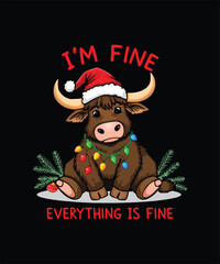 Funny Christmas Highland Cow T-Shirt I'm Fine, Everything is Fine Cute Holiday Design for Cow Lovers