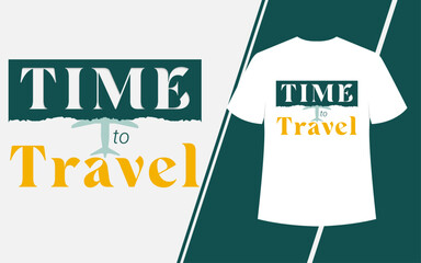 time to travel quote t shirt design template . motivational line t shirt design
