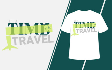 time to travel quote t shirt design template . motivational inspiring slogan shirt design
