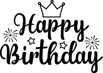 Happy Birthday typography design on plain white transparent isolated background for card, shirt, hoodie, sweatshirt, apparel, tag, mug, icon, poster or badge